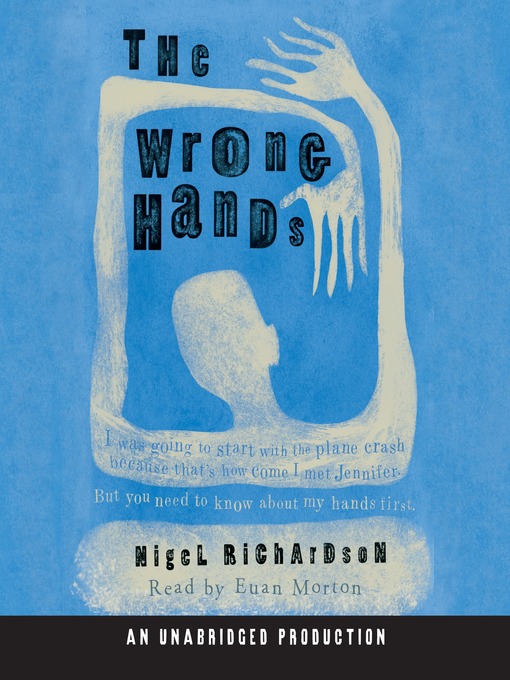 Title details for The Wrong Hands by Nigel Richardson - Available